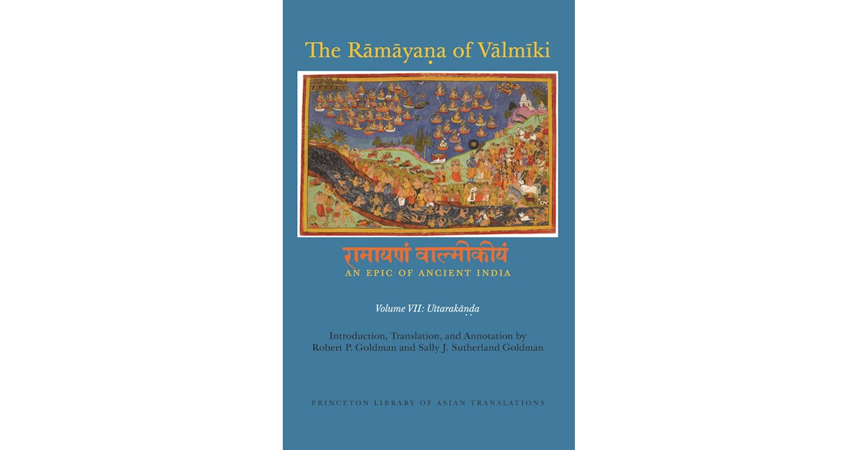 The Rāmāyaṇa of Vālmīki: An Epic of Ancient India, Volume VII: Uttarakāṇḍa cover