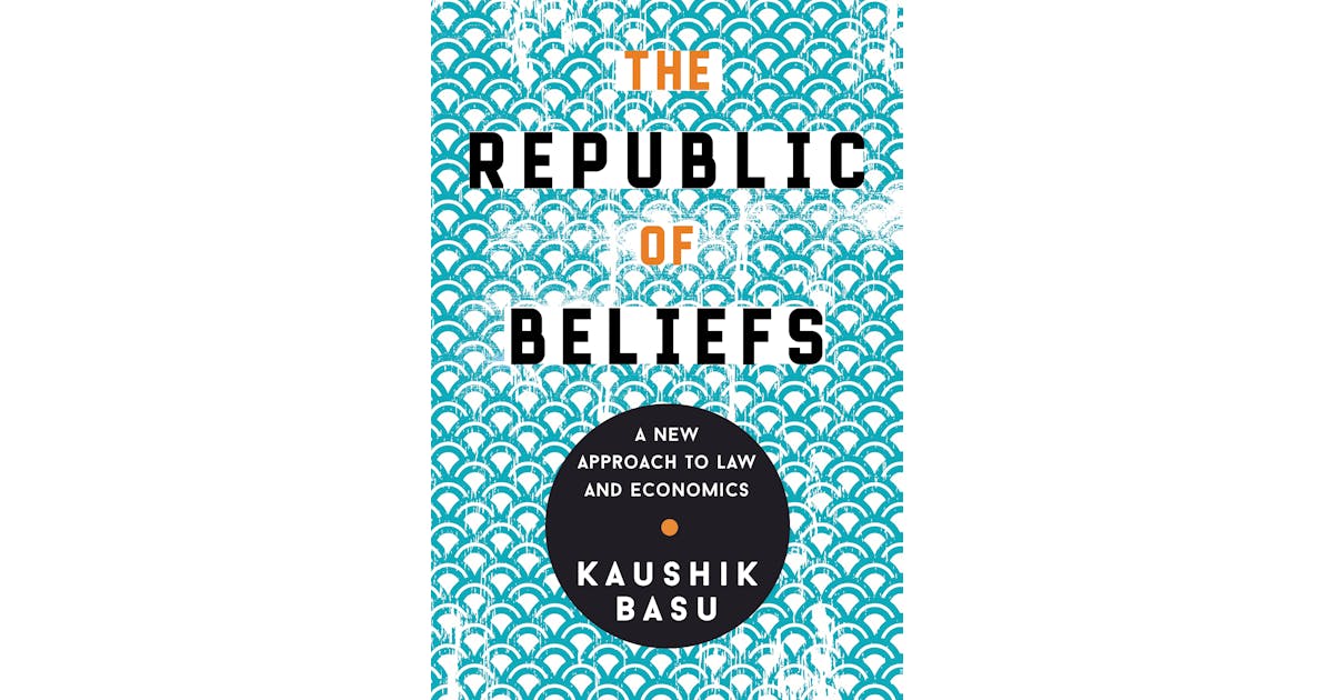 The Republic of Beliefs: A New Approach to Law and Economics cover