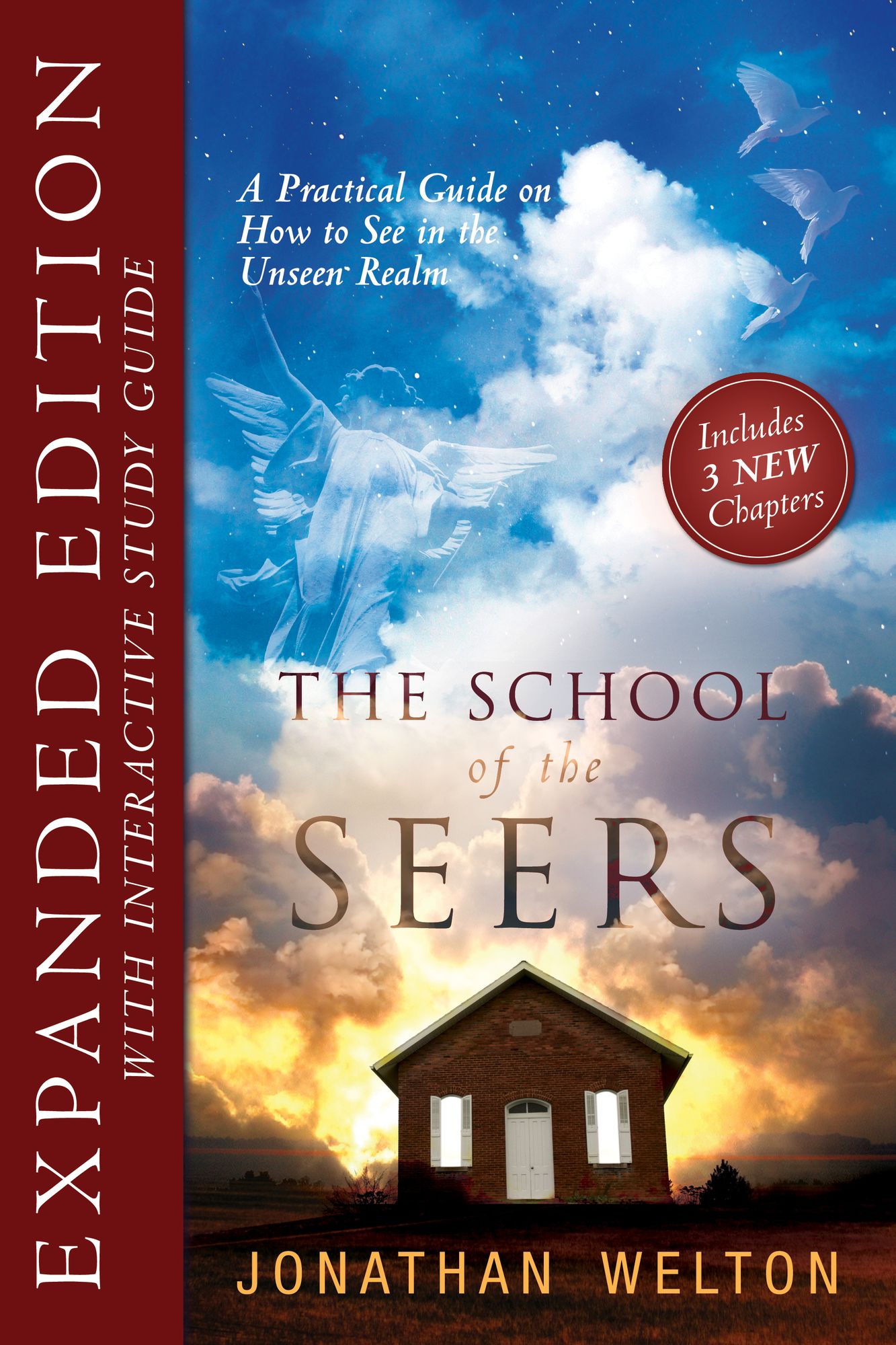 The School of Seers Expanded Edition: A Practical Guide on How to See in The Unseen Realm cover