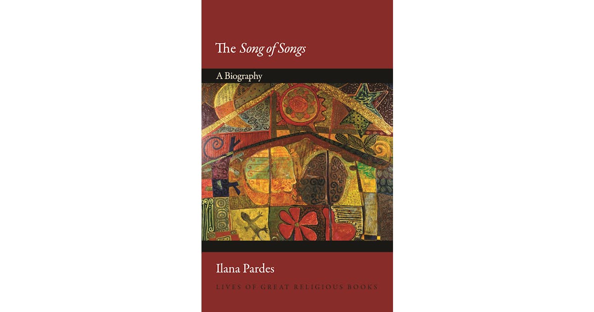The Song of Songs: A Biography cover