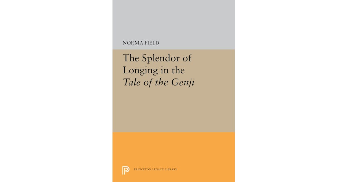 The Splendor of Longing in the Tale of the Genji cover