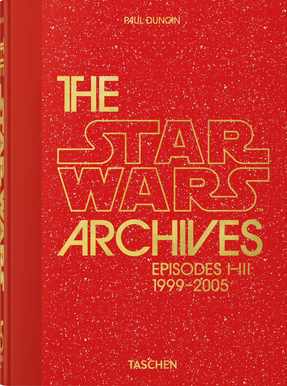 The Star Wars Archives. 1999–2005. 45th Ed. cover