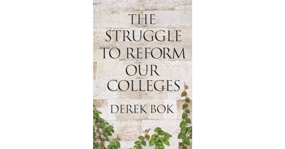 The Struggle to Reform Our Colleges cover
