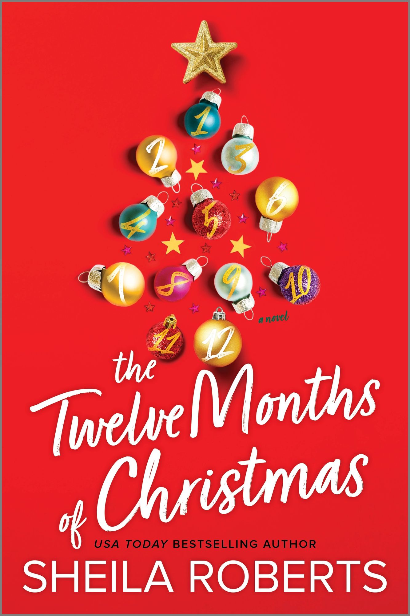 The Twelve Months of Christmas: A Cozy Christmas Romance Novel cover