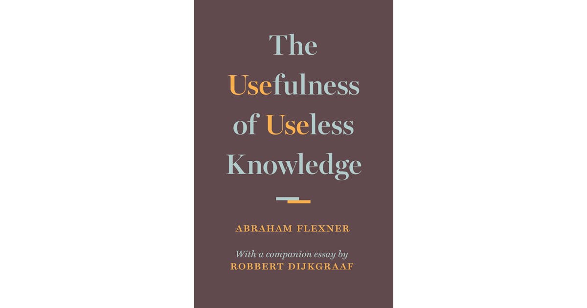 The Usefulness of Useless Knowledge cover