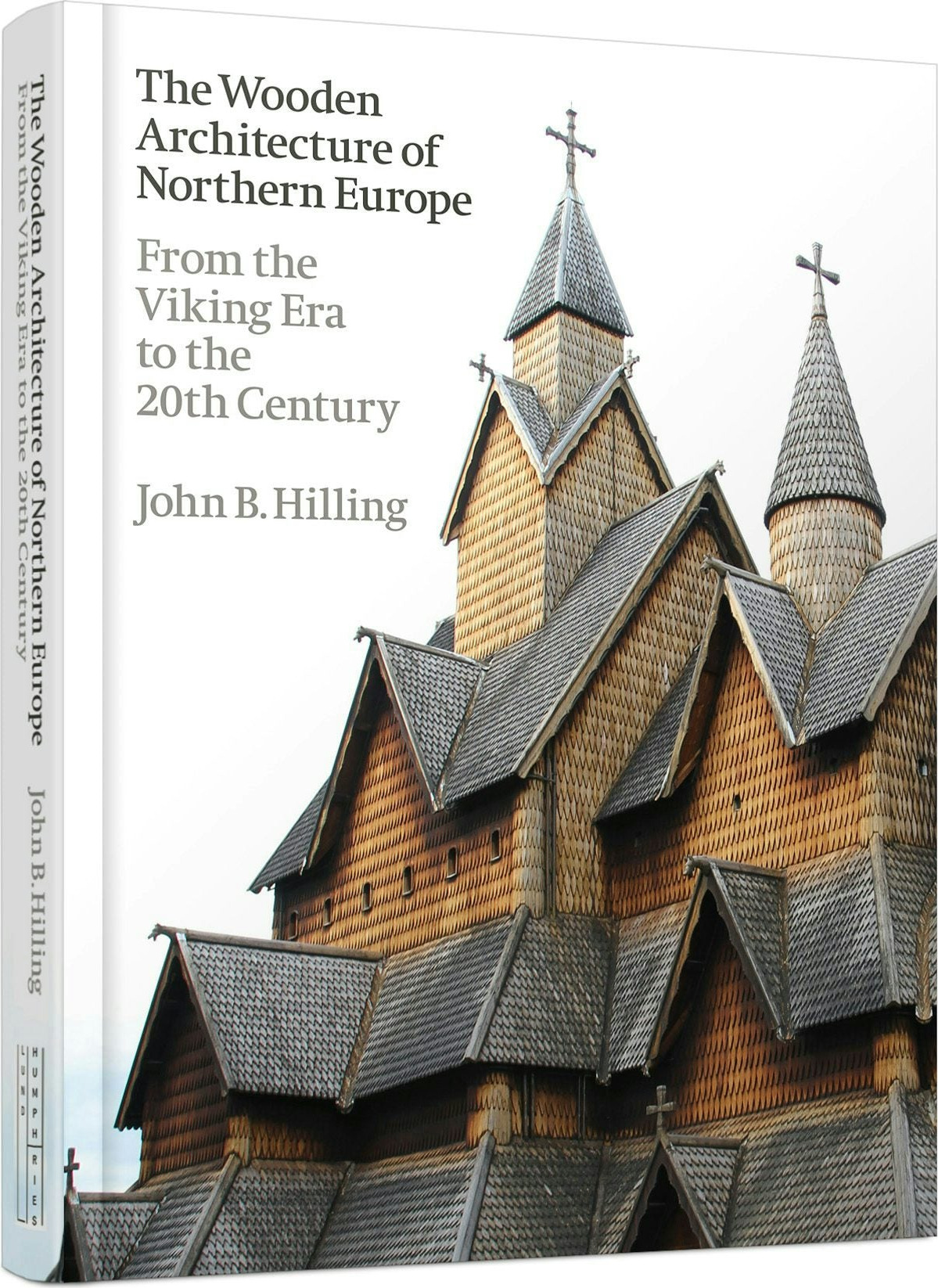 The Wooden Architecture of Northern Europe
