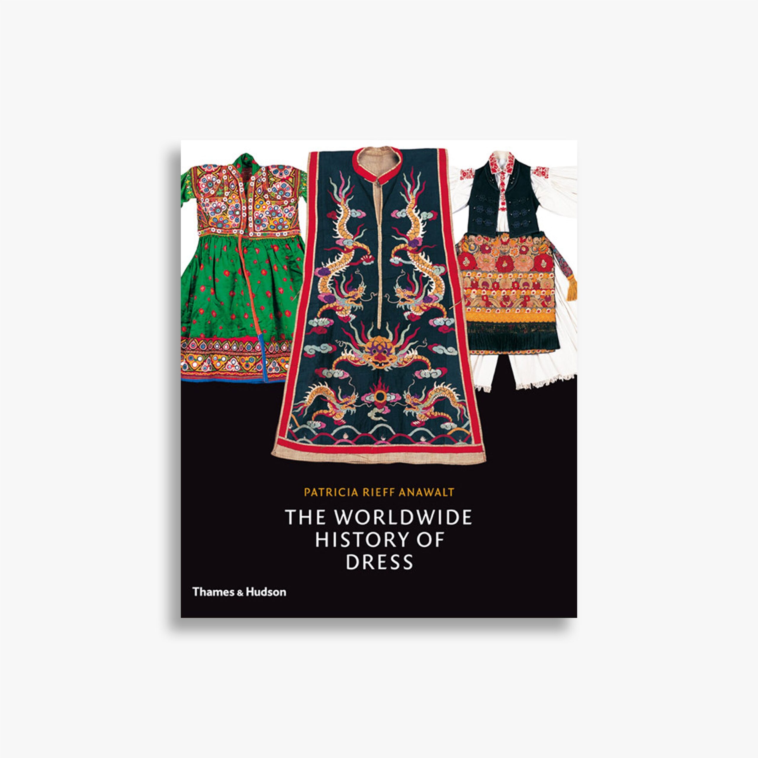 The Worldwide History of Dress