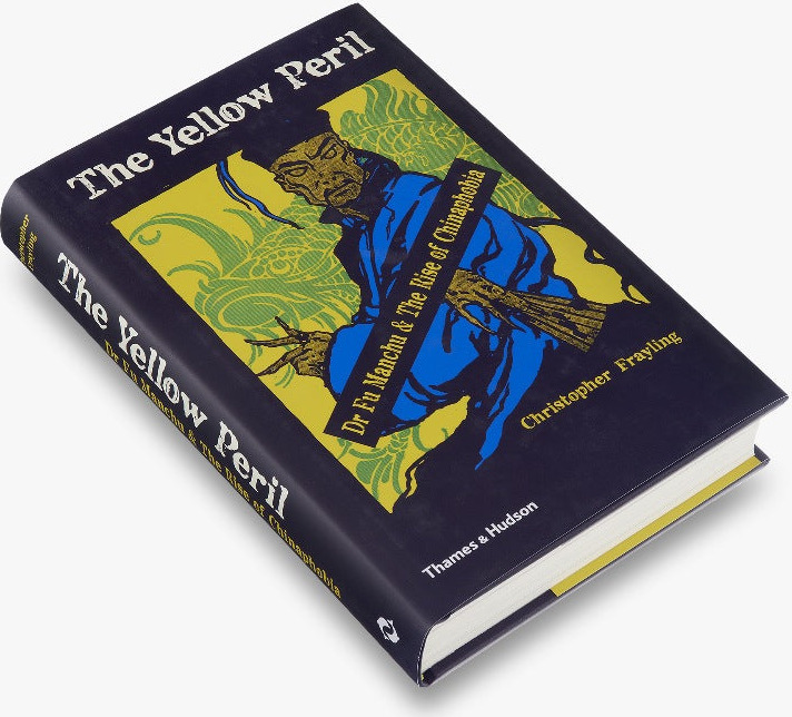 The Yellow Peril: Dr. Fu Manchu Novels