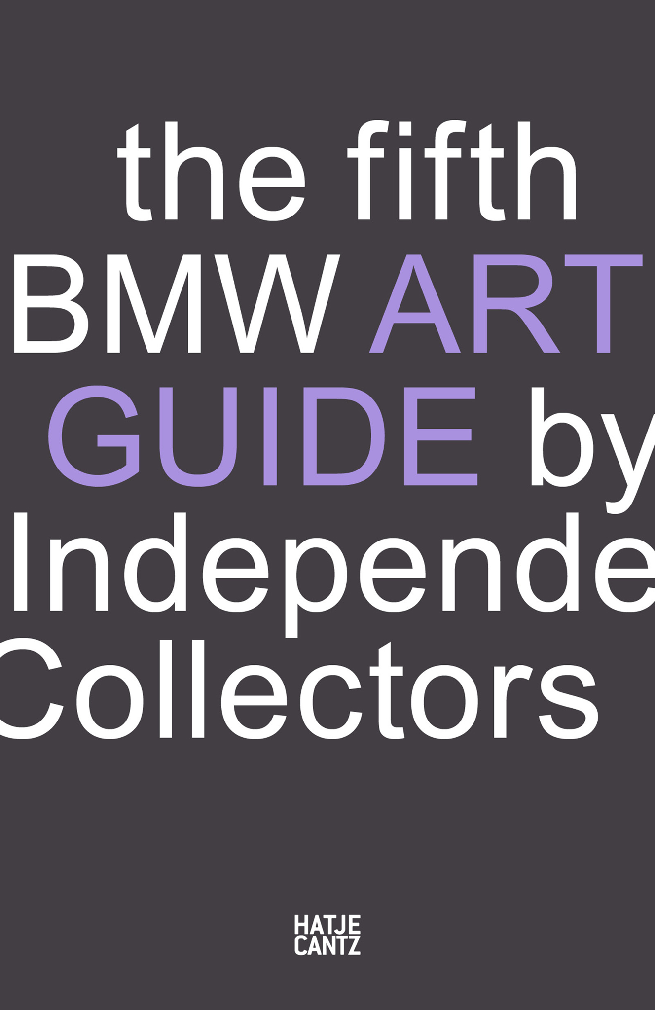 The fifth BMW Art Guide by Independent Collectors cover