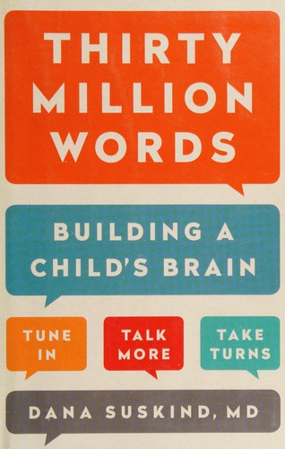Thirty Million Words: Building a Child’s Brain cover