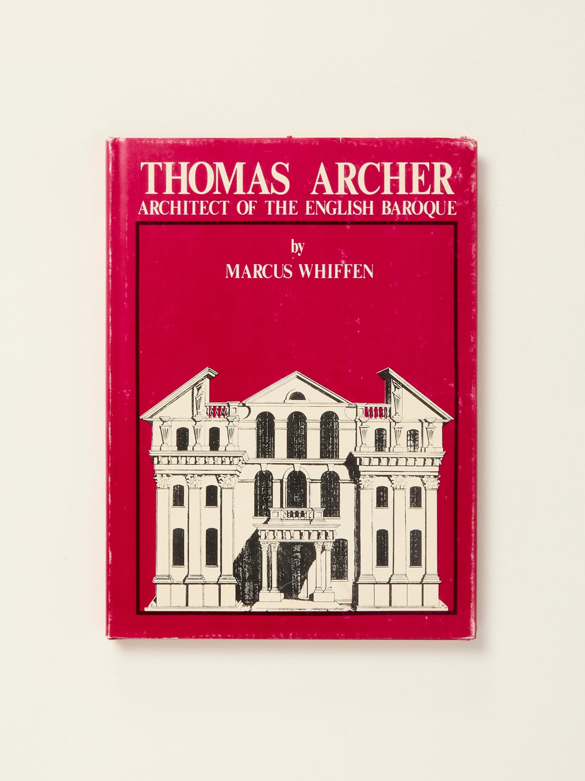 Thomas Archer: Architect of The English Baroque