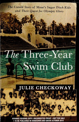 Three-Year Swim Club: The Untold Story of Maui’s Sugar Ditch Kids and Their Quest for Olympic Glory cover