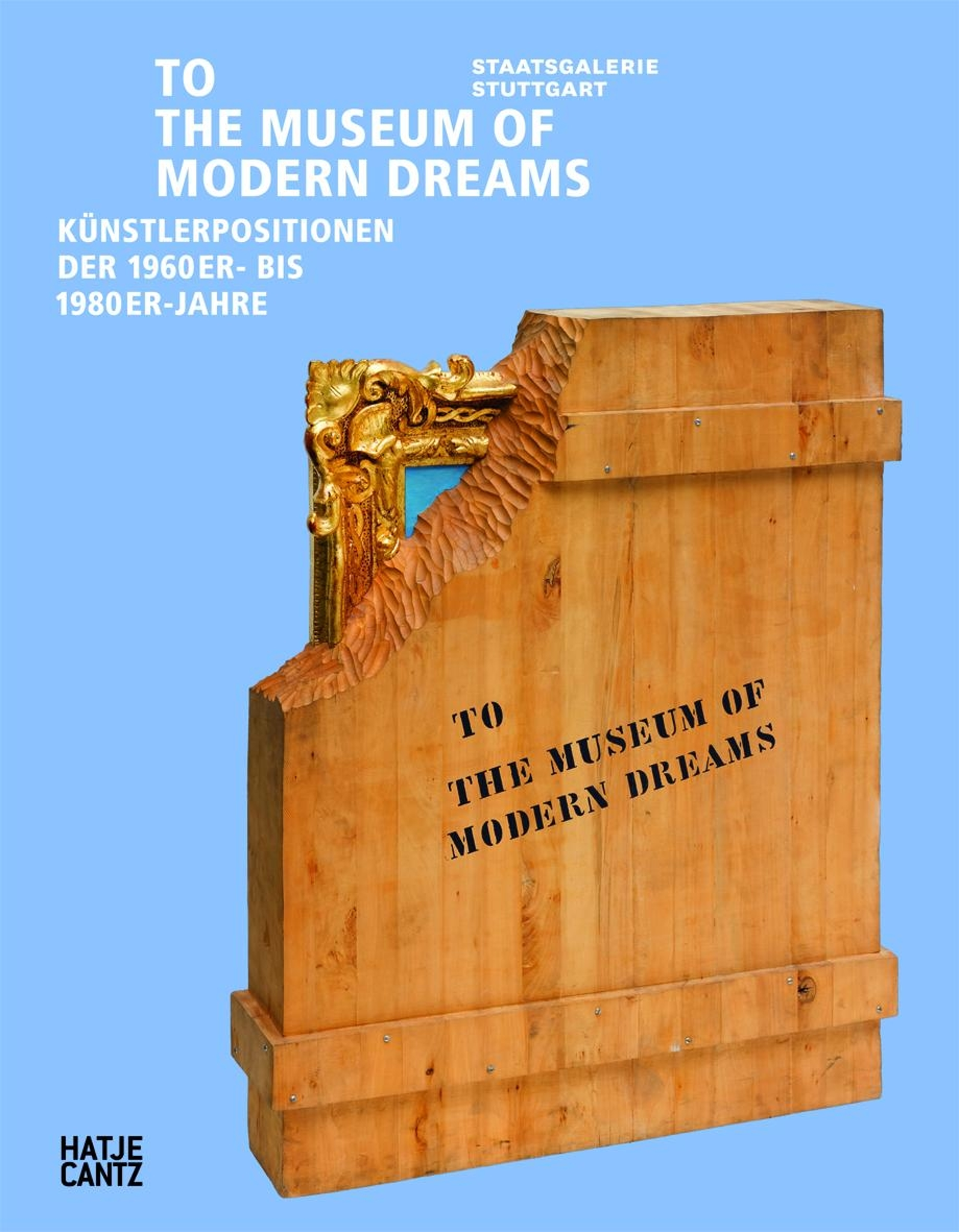 To the Museum of Modern Dreams