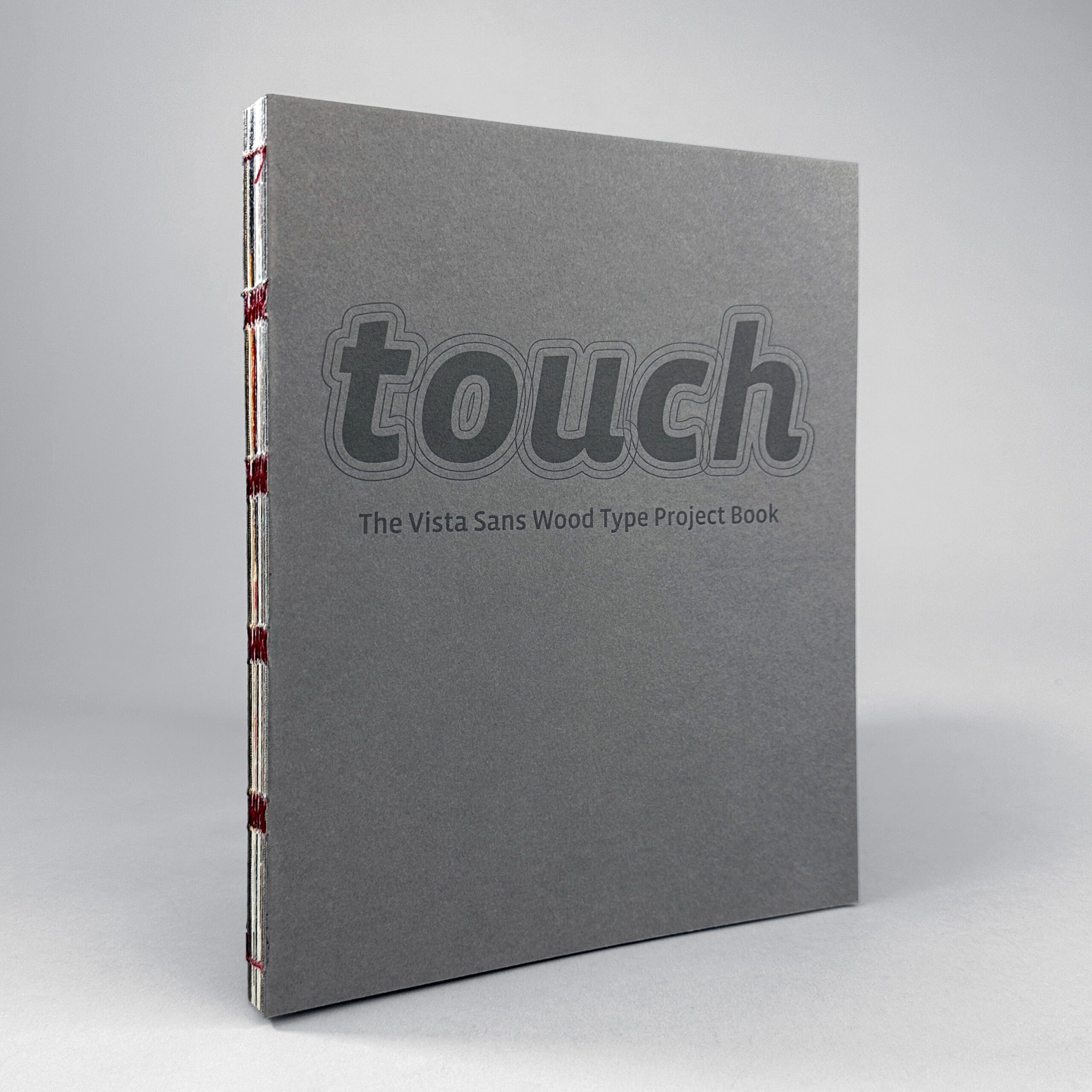 Touch: The Vista Sans Wood Type Project Book