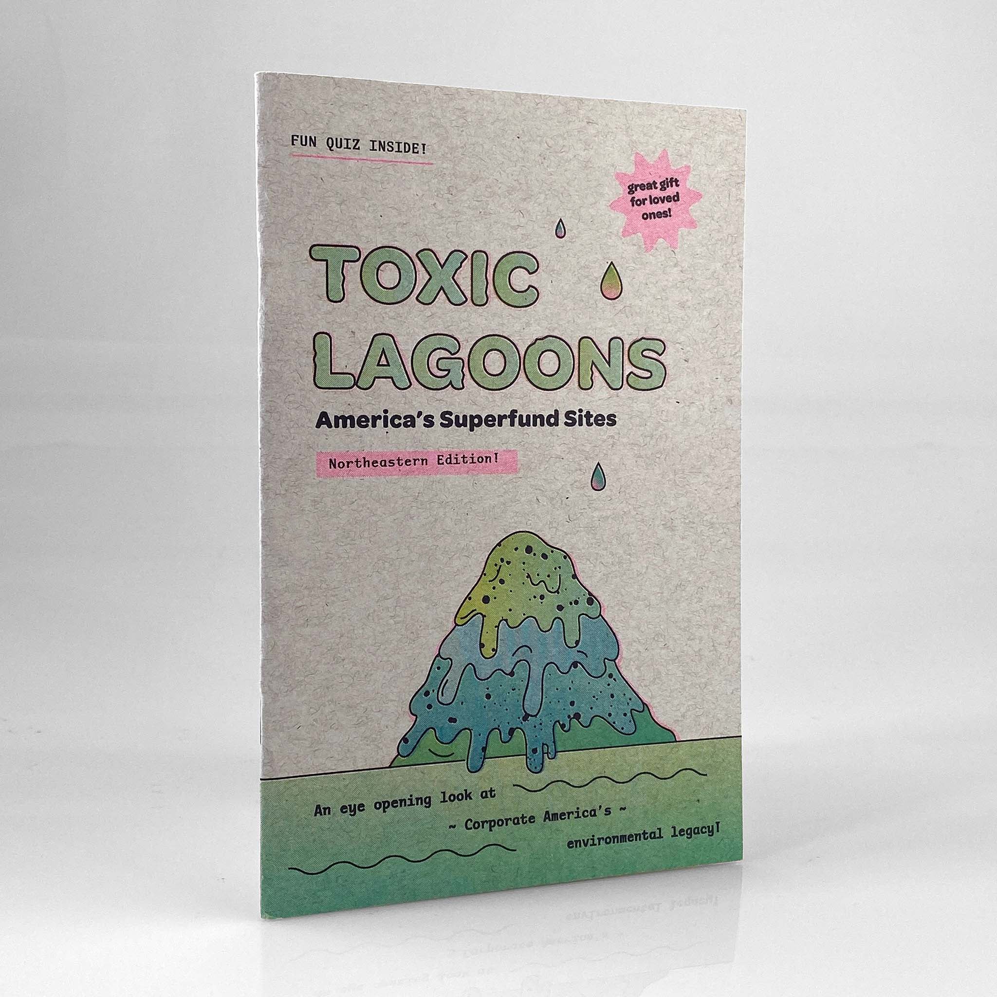 Toxic Lagoons: America’s Superfund Sites, Northeastern Edition