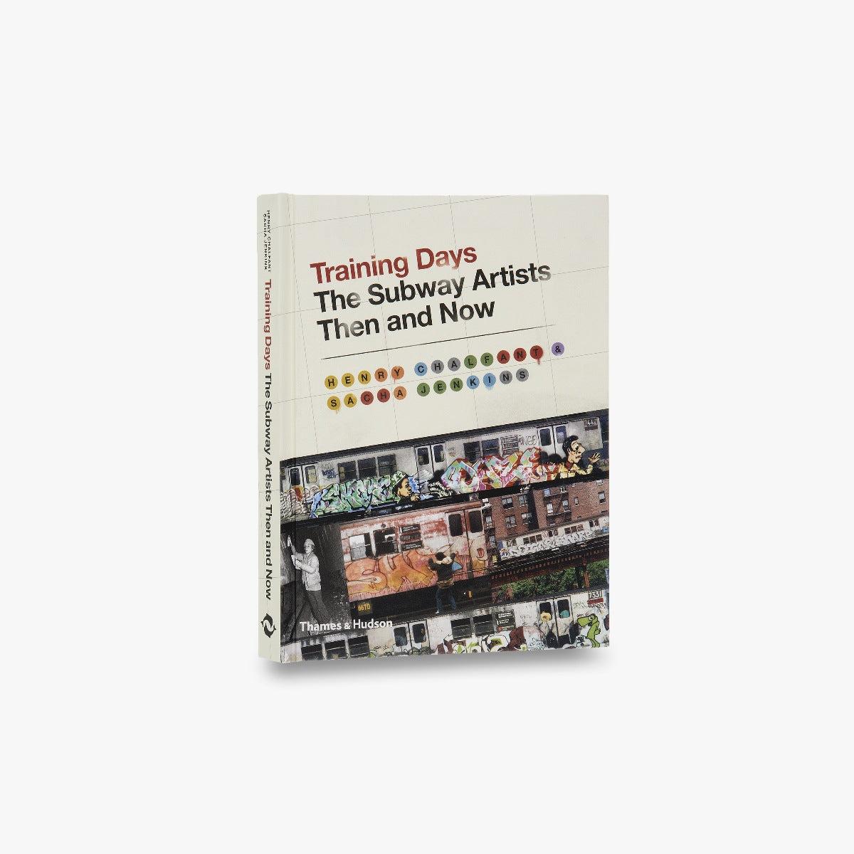 Training Days: The Subway Artists Then and Now cover