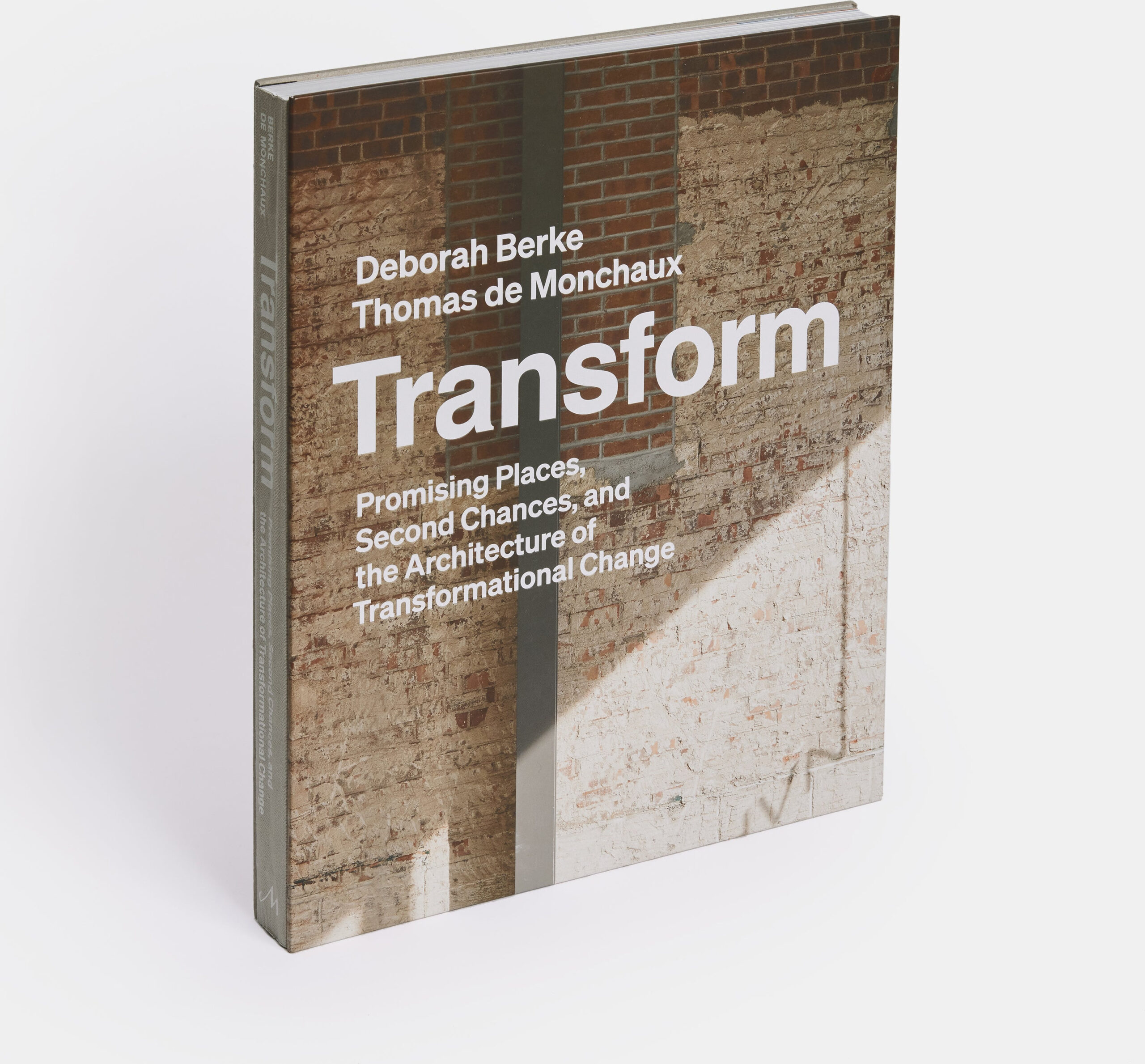 Transform: Promising Places, Second Chances, and the Architecture of Transformational Change