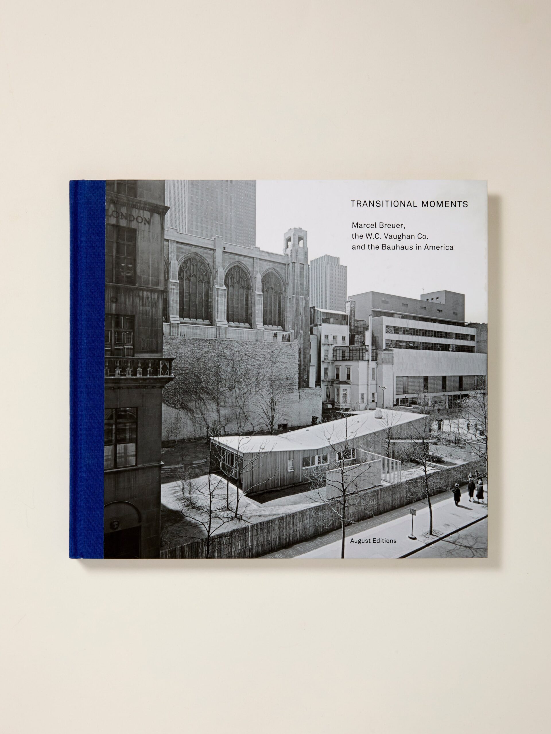 Transitional Moments: Marcel Breuer, W.C. Vaughan & Co. and the Bauhaus In America