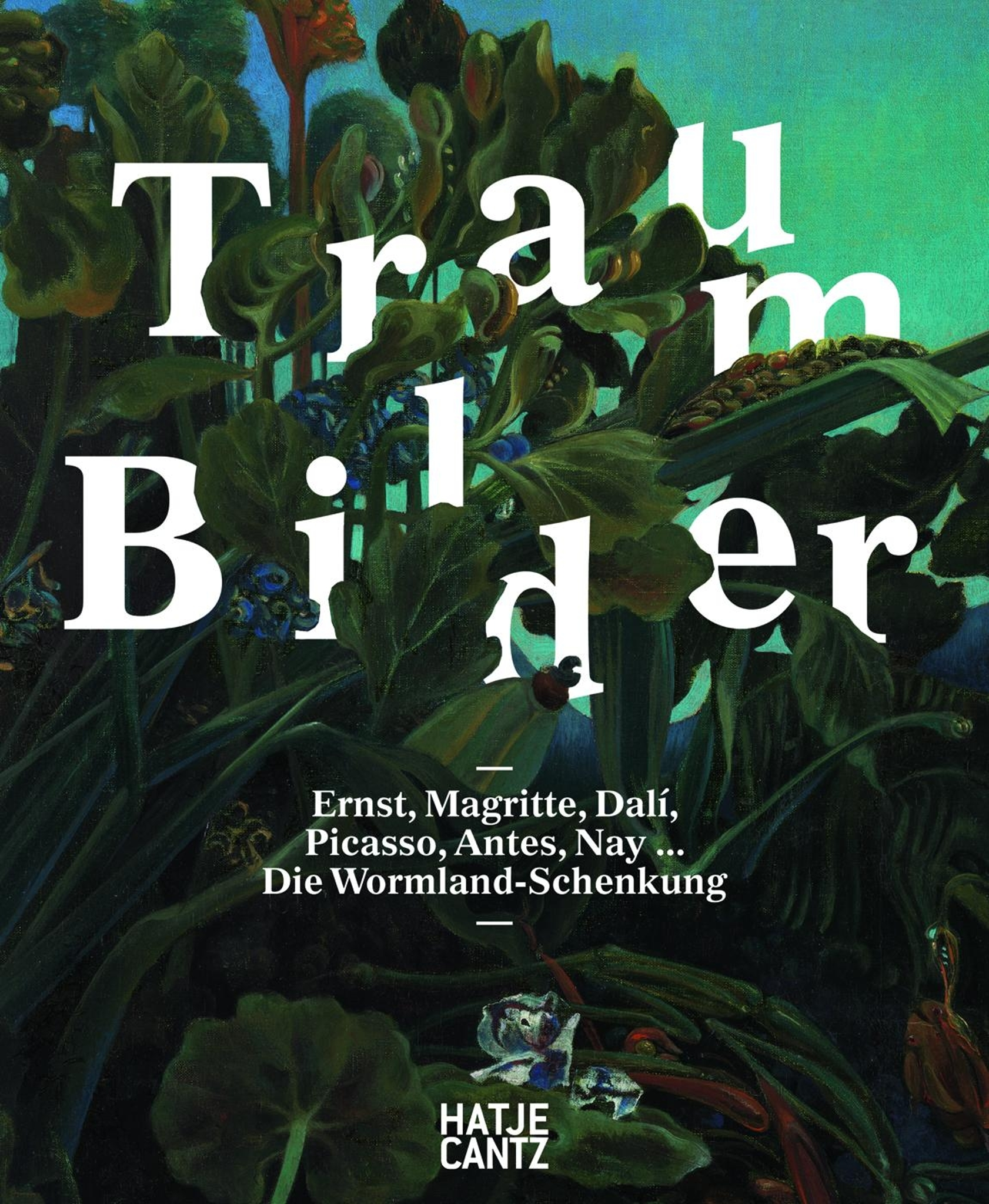 Traum-BilderErnst, Magritte, Dali, Picasso, Antes, Nay…