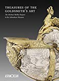Treasures of the Goldmith’s Art: The Michael Wellby Bequest to the Ashmolean Museum cover