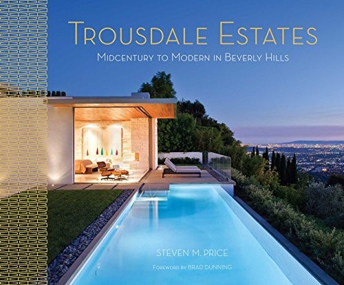 Trousdale Estates: Midcentury to Modern in Beverly Hills (Reprint) cover