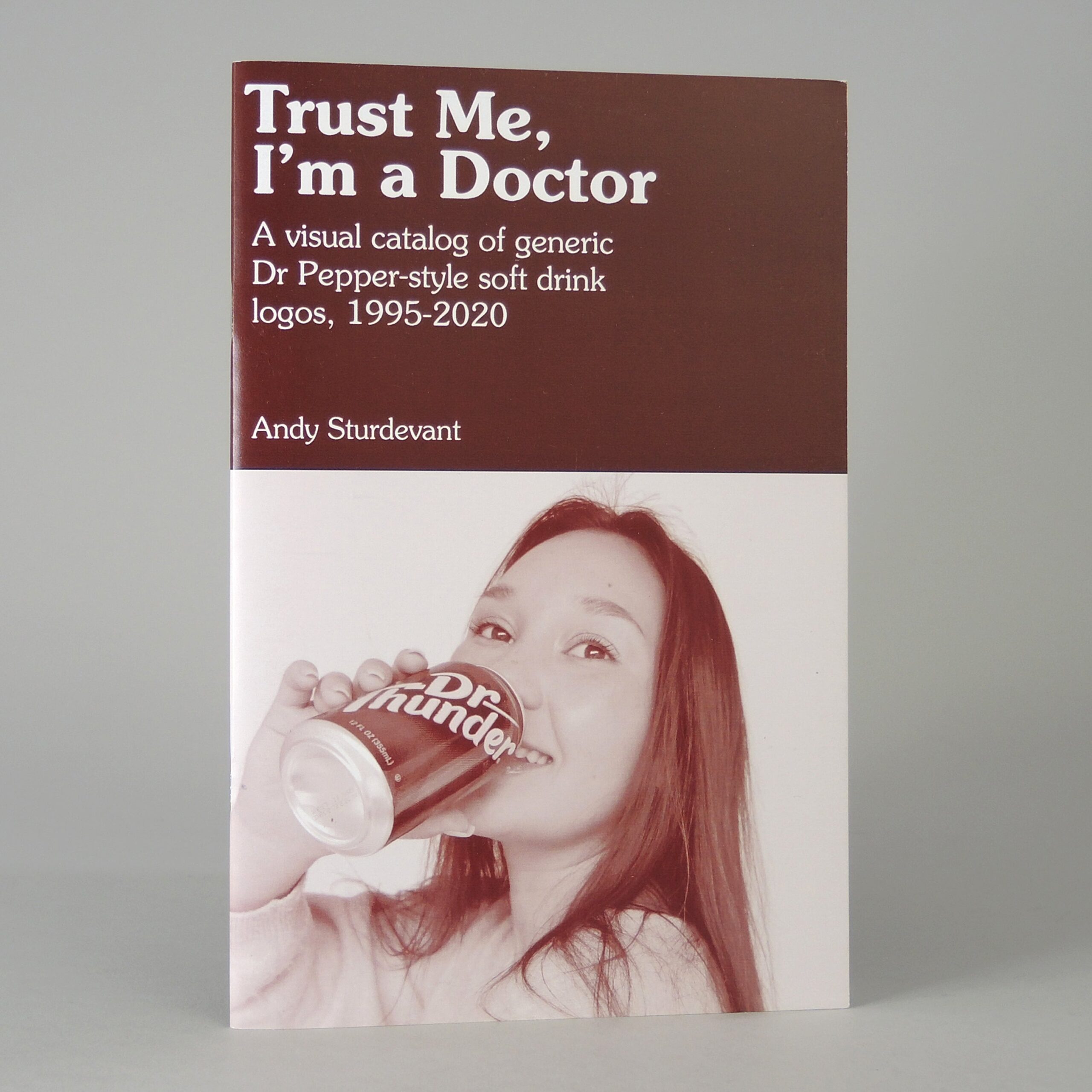 Trust Me I’m a Doctor: A Visual Catalog of Generic Dr Pepper-style Soft Drink Logos, 1995-2020