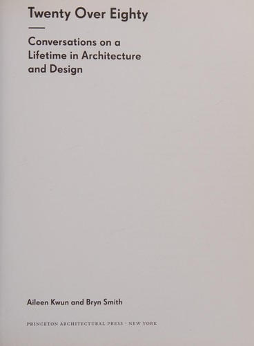 Twenty Over Eighty: Conversations on a Lifetime in Architecture and Design cover