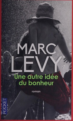 UNE AUTRE IDEE DU BONHEUR cover