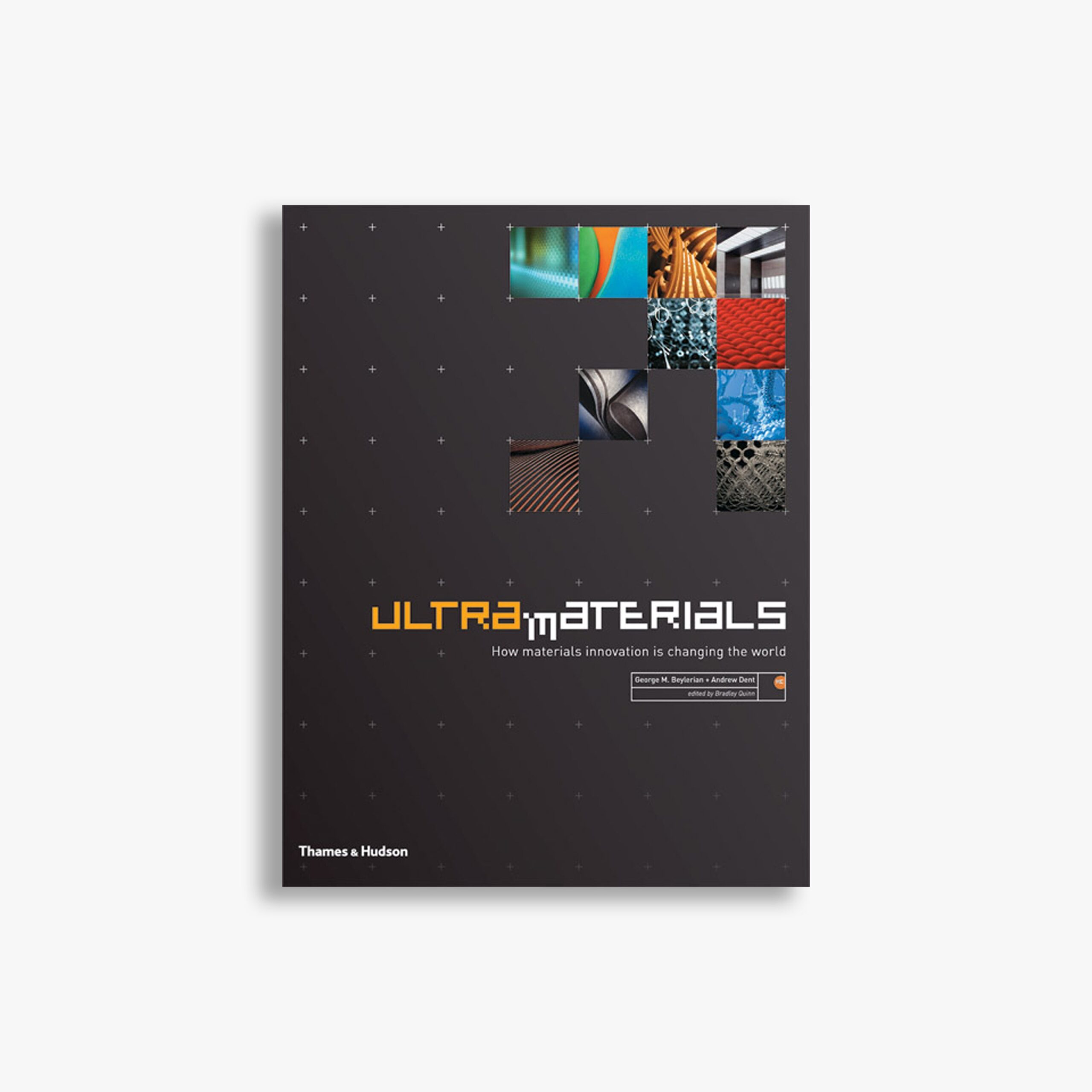 Ultra Materials: How Materials Innovation is Changing the World