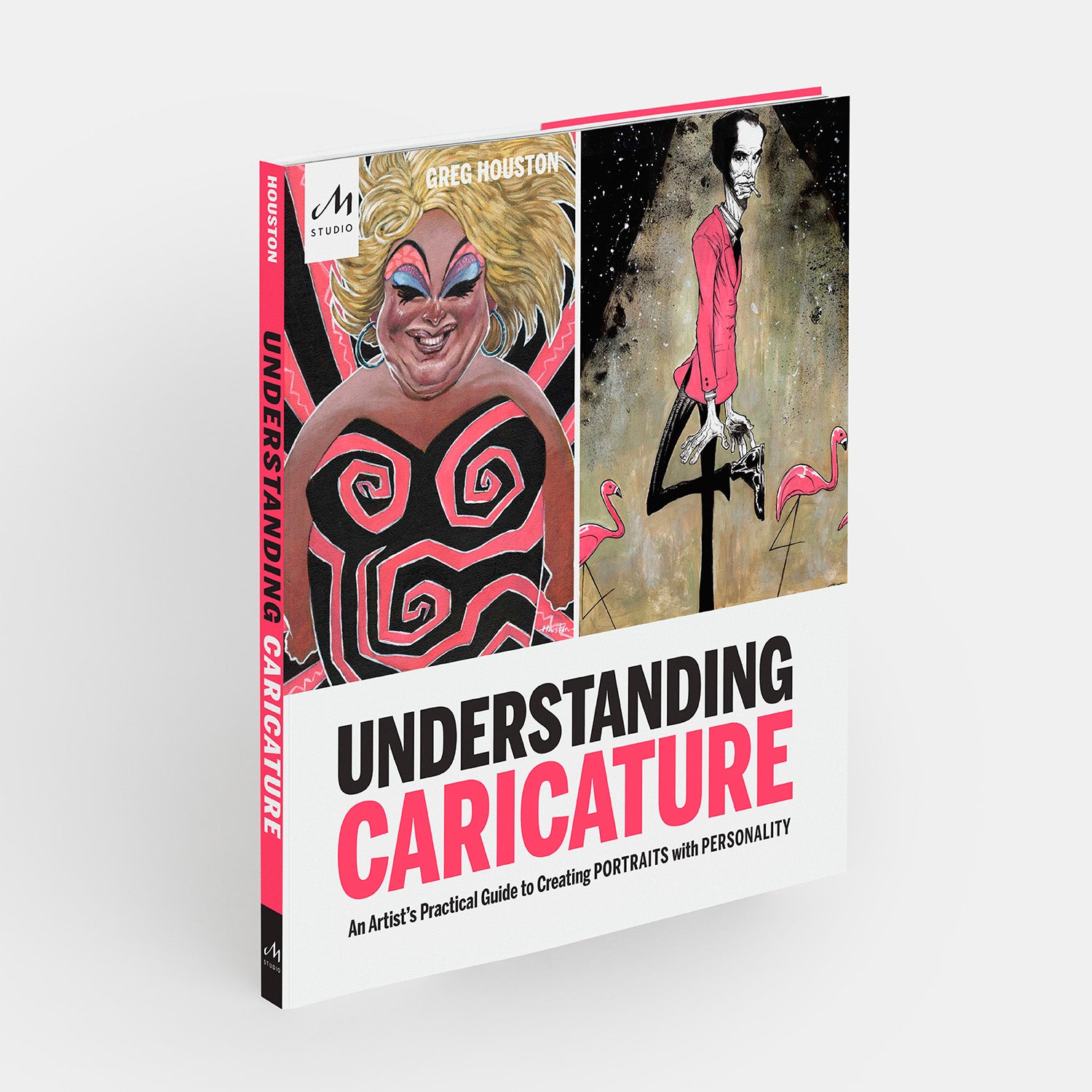 Understanding Caricature: An Artist’s Practical Guide to Creating Portraits with Personality