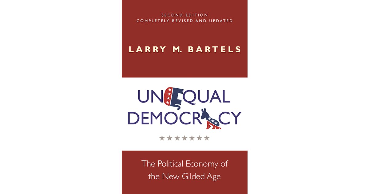 Unequal Democracy: The Political Economy of the New Gilded Age