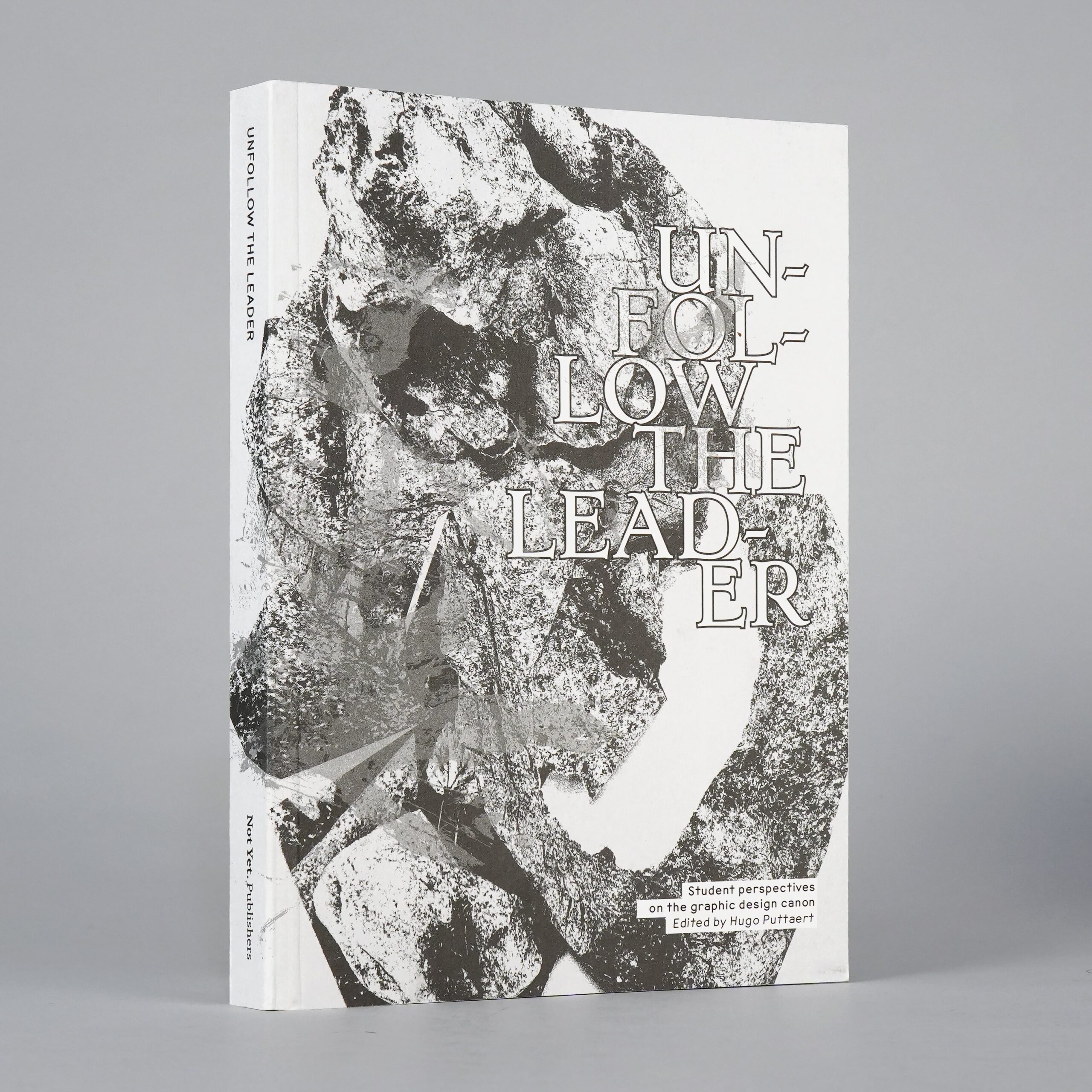 Unfollow the Leader: Student Perspectives on the Graphic Design Canon