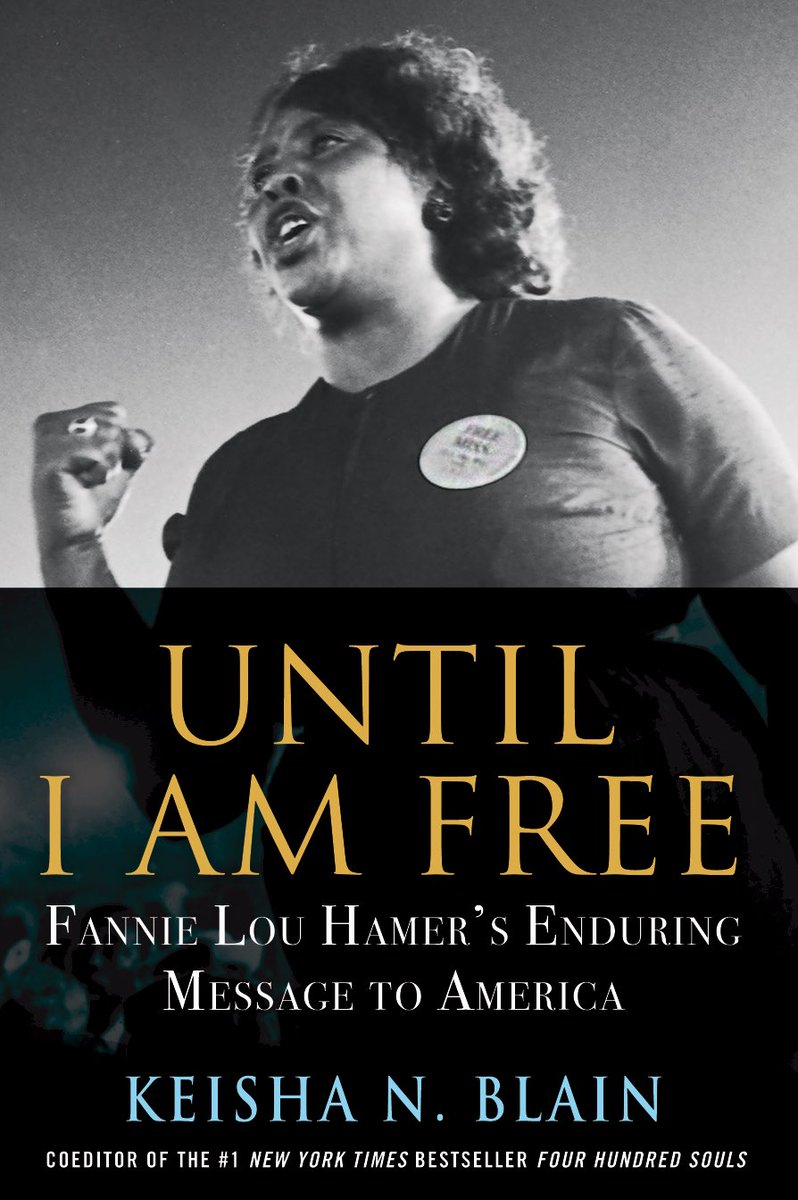 Until I Am Free // Fannie Lou Hamer’s Enduring Message to America (Backorder)