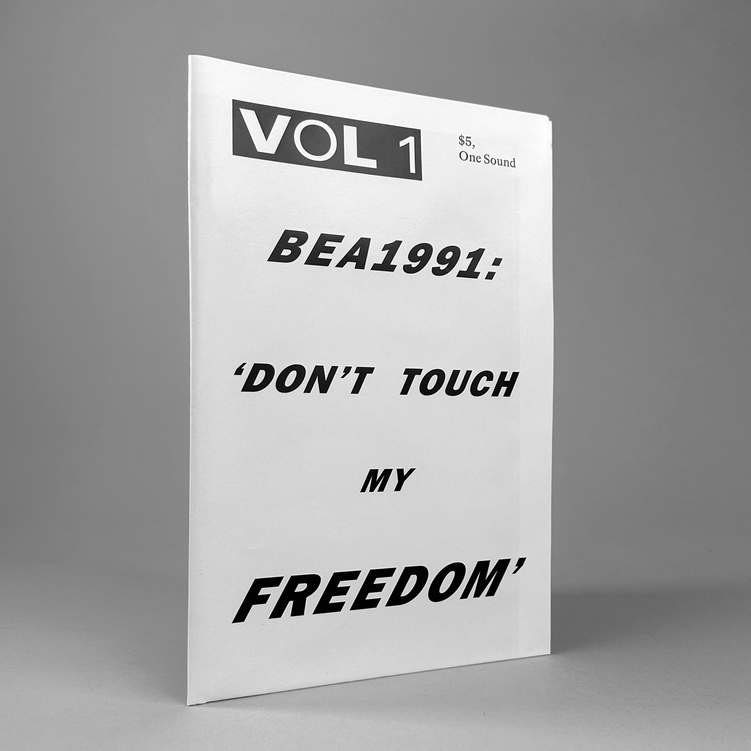 VOL 1 — BEA1991: Don’t Touch My Freedom