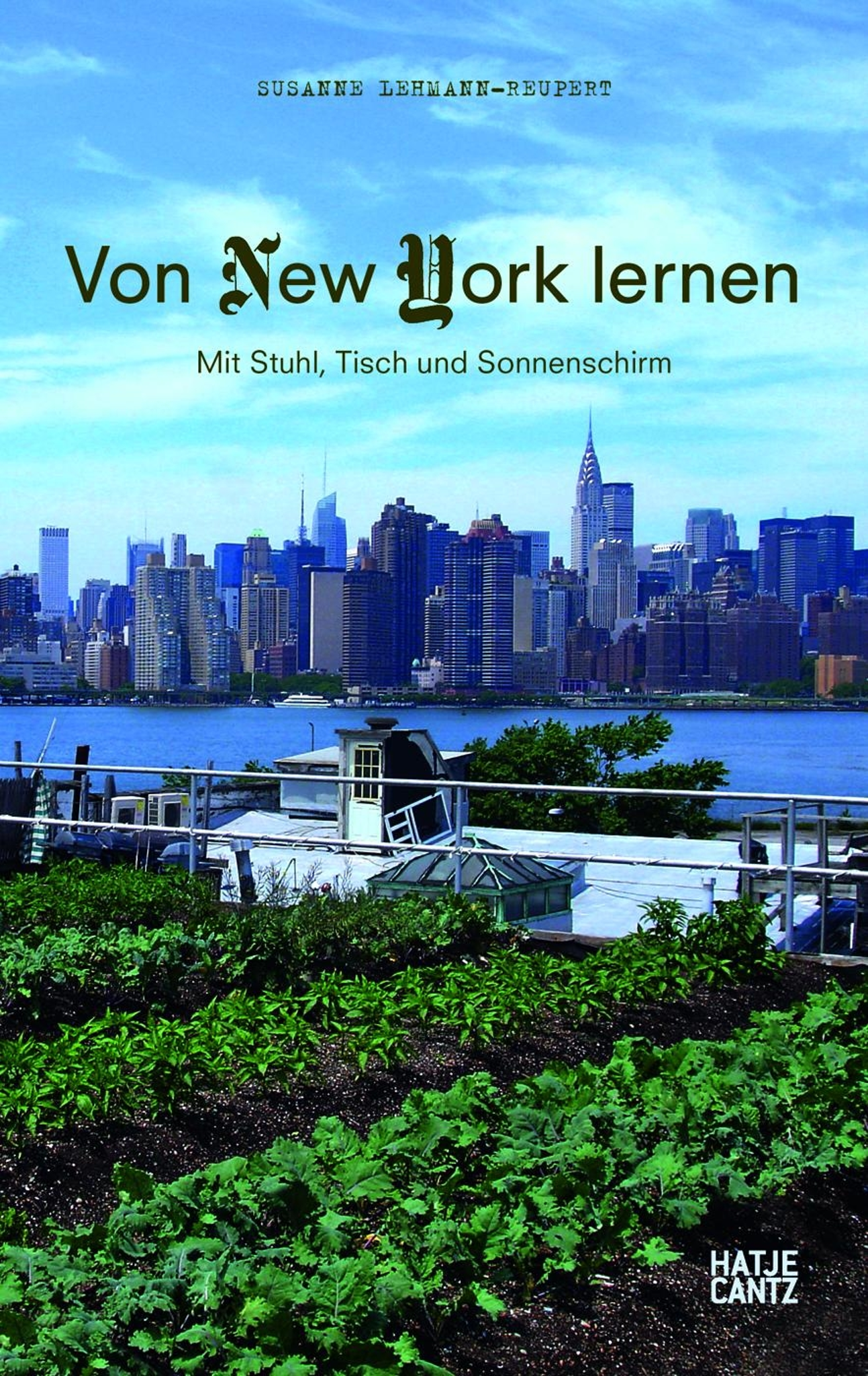 Von New York lernen