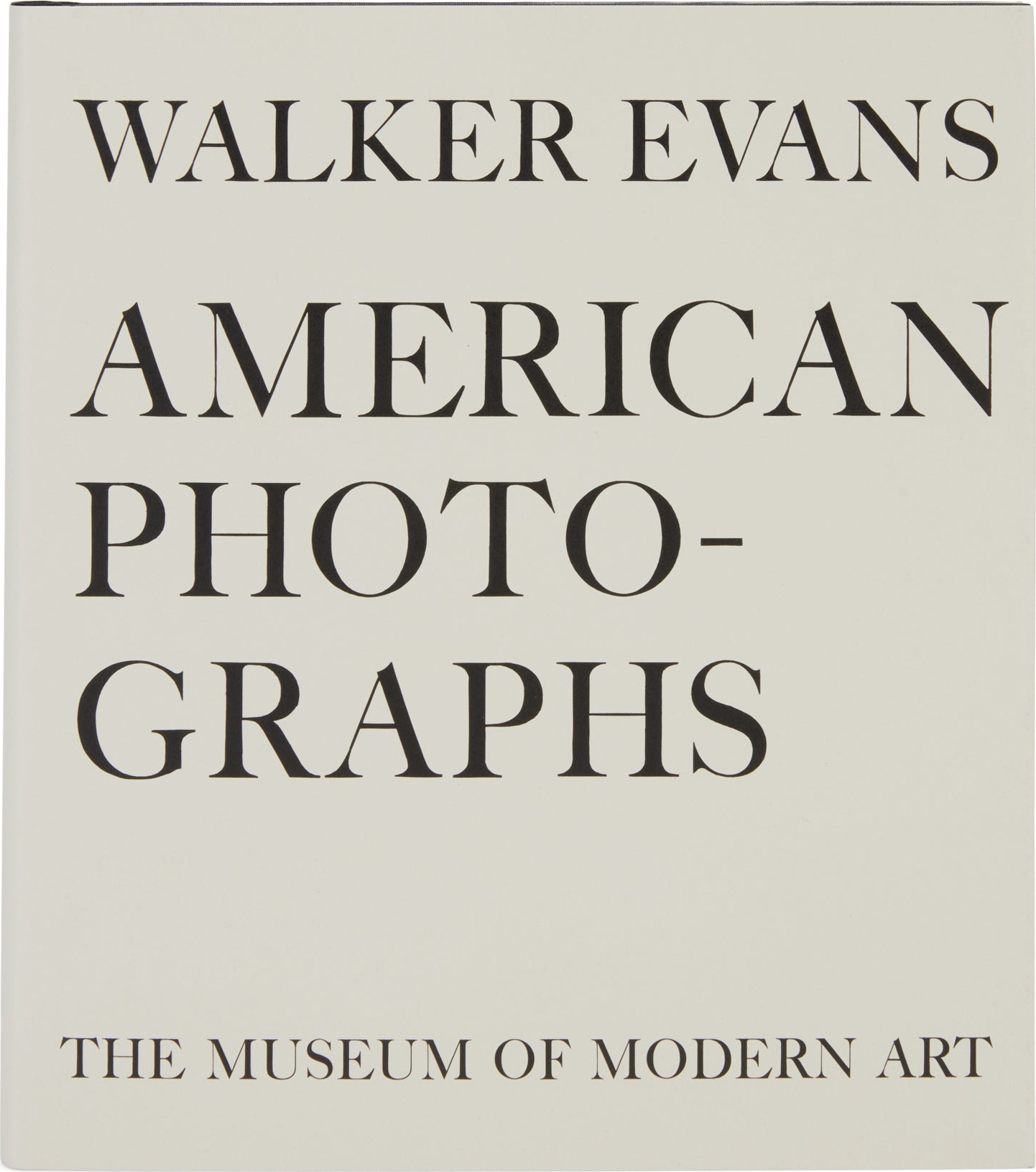 Walker Evans: American Photographs (75th Anniversary Edition) – Hardcover