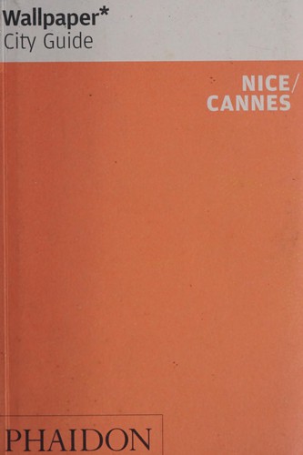 Wallpaper City Guide Nice/Cannes (Revised, Updated) cover