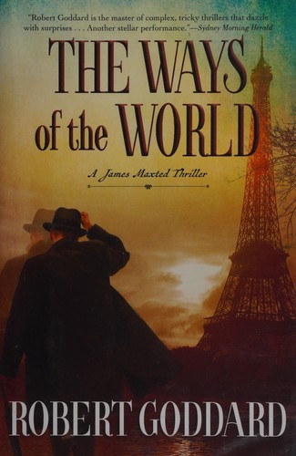 Ways of the World: A James Maxted Thriller cover