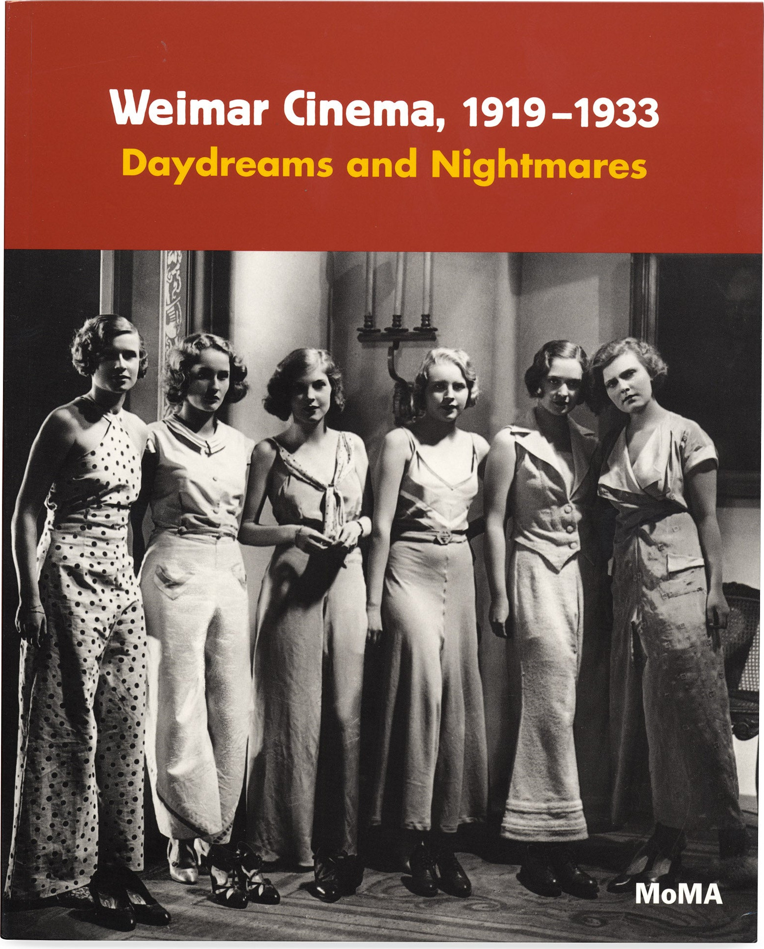 Weimar Cinema, 1919–1933: Daydreams and Nightmares – Paperback
