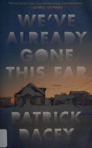 We’ve Already Gone This Far: Stories cover