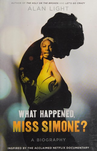 What Happened, Miss Simone?: A Biography cover