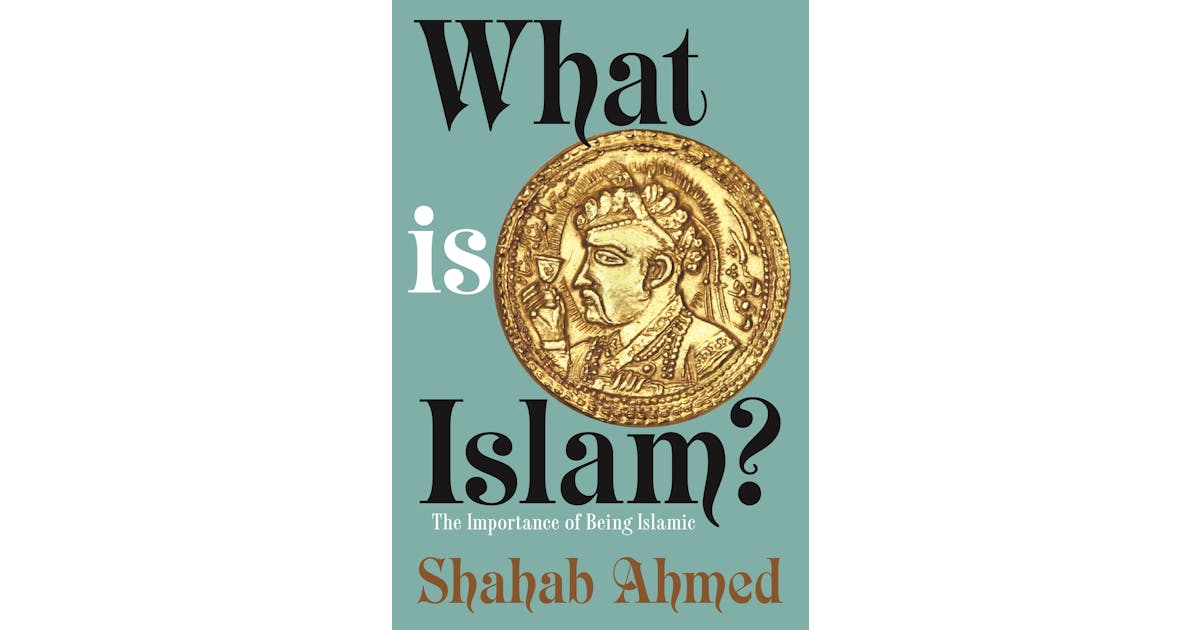 What Is Islam? The Importance of Being Islamic cover
