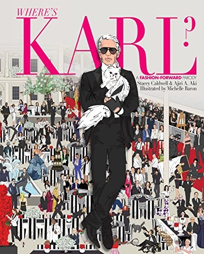Where’s Karl?: A Fashion-Forward Parody cover
