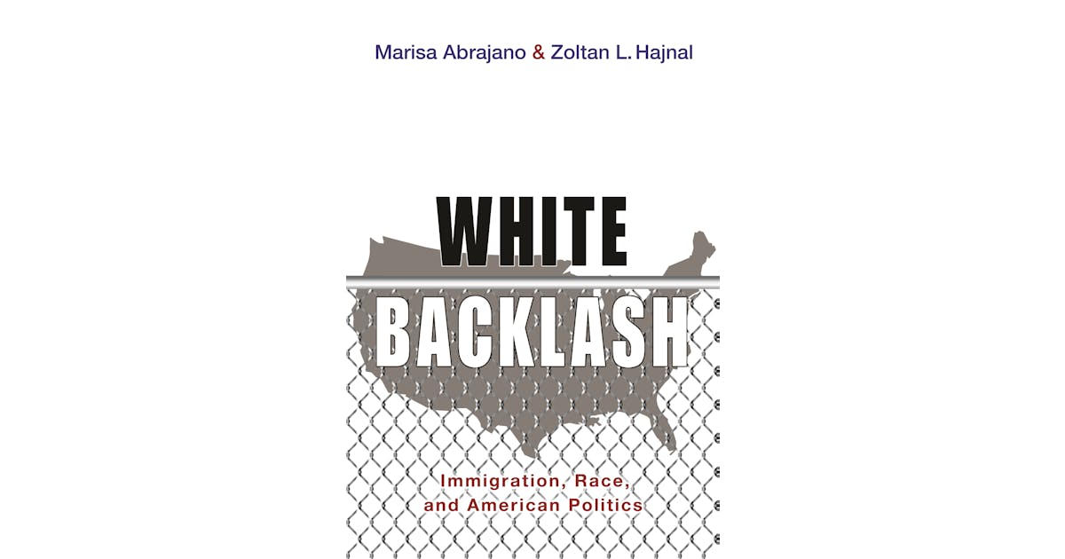 White Backlash: Immigration, Race, and American Politics cover