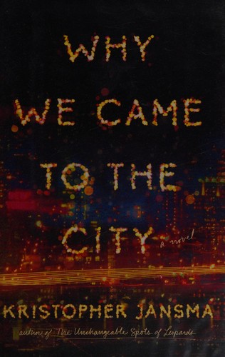 Why We Came to the City cover