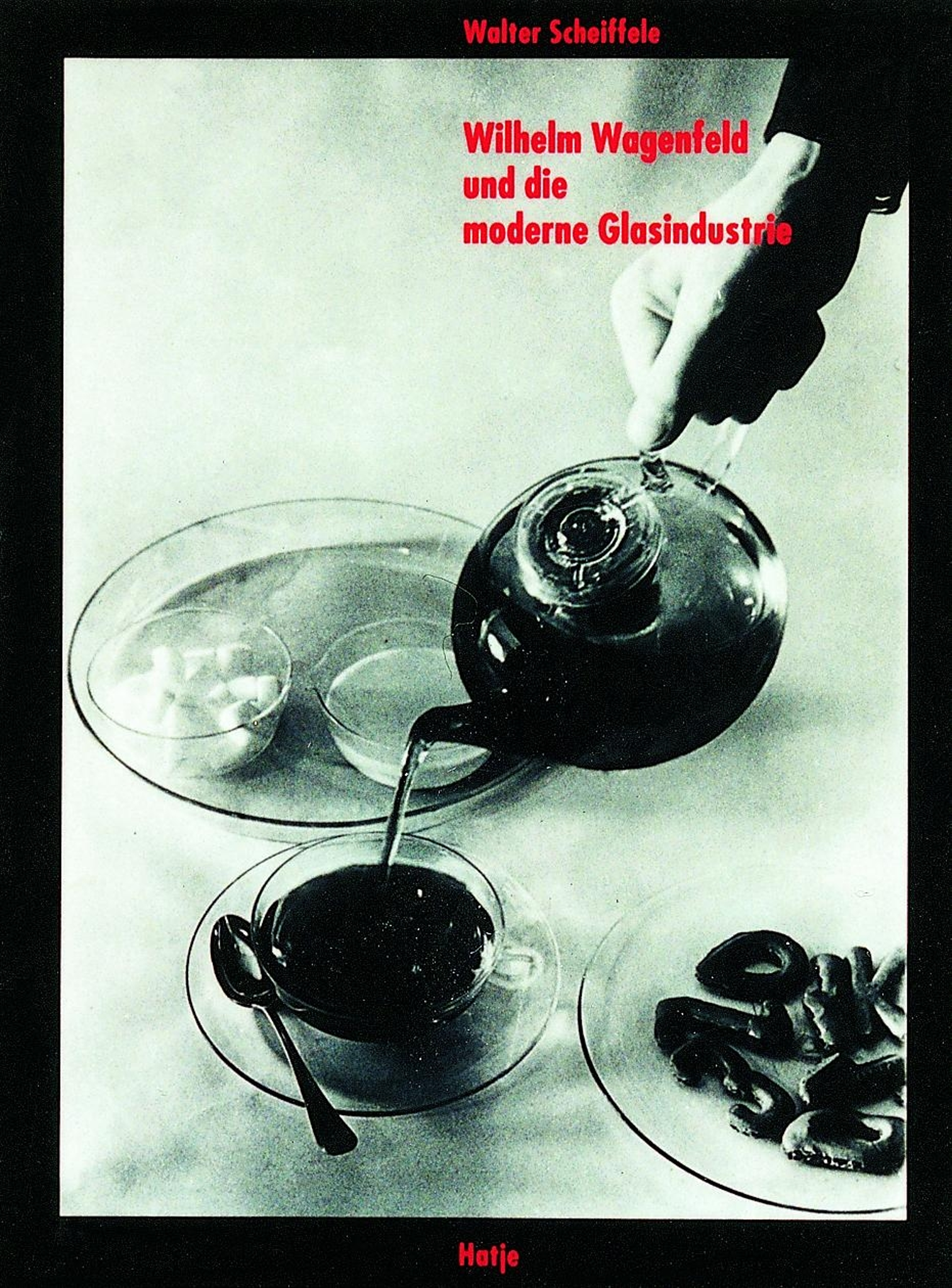 Wilhelm Wagenfeld und die moderne Glasindustrie