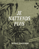 William Kentridge: Je n�attends plus – ARTBOOK|D.A.P.