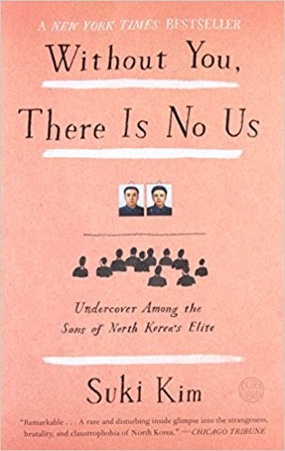Without You, There Is No Us: Undercover Among the Sons of North Korea’s Elite cover