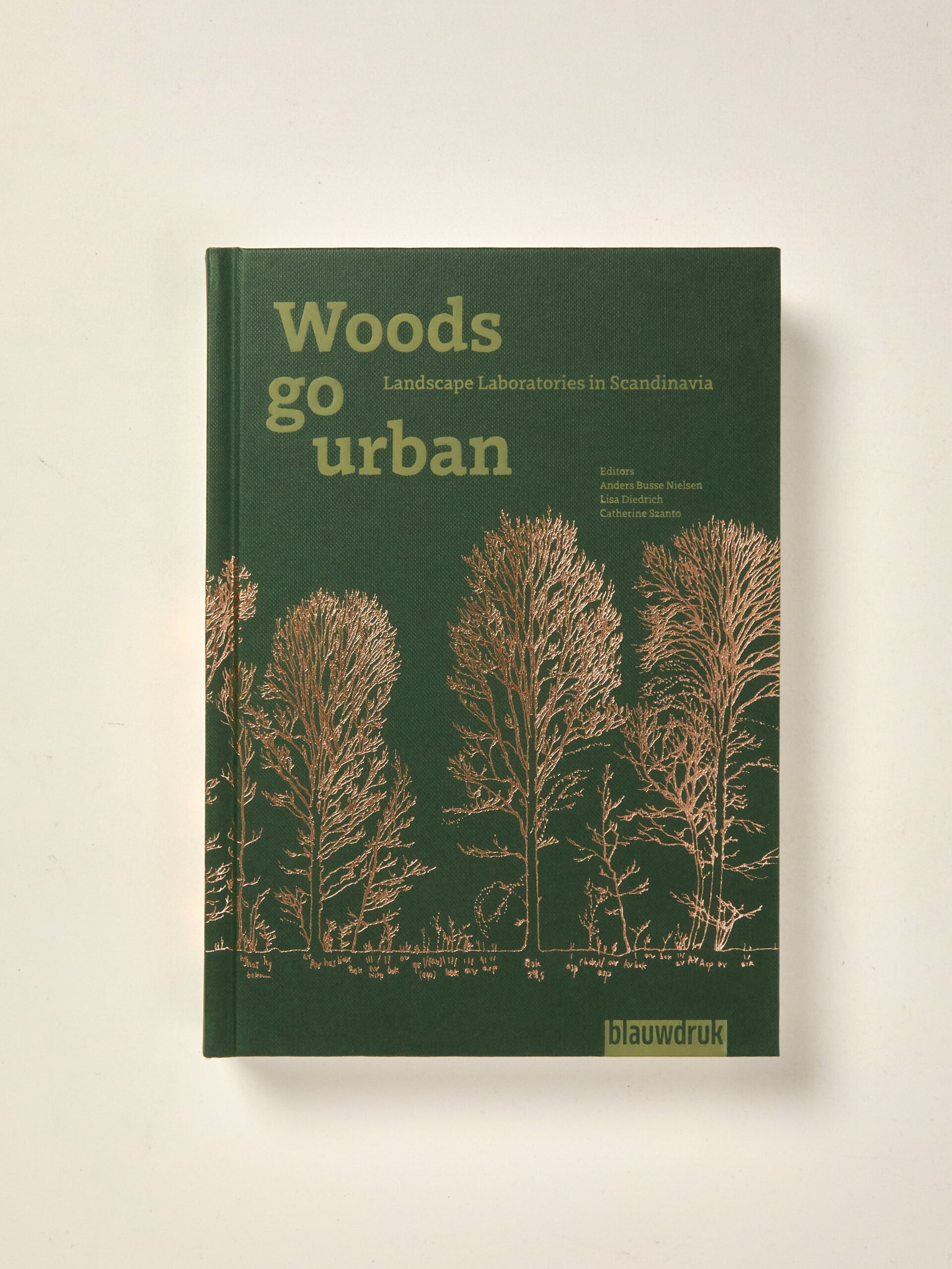 Woods go Urban – Three Landscape Laboratories in Scandinavia