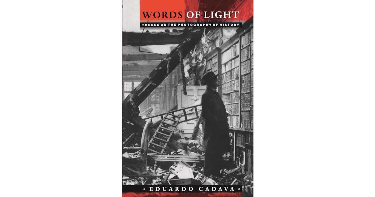 Words of Light: Theses on the Photography of History cover